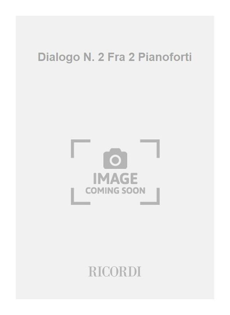 Dialogo N. 2 Fra 2 Pianoforti